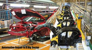 Automotive Repair Is A Big Sector